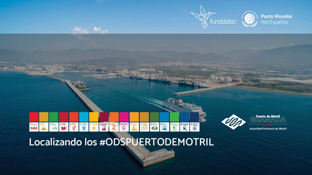 El Puerto de Motril apuesta por la “inclusión real” de los Objetivos de Desarrollo Sostenible de la agenda 2030 de Naciones Unidas